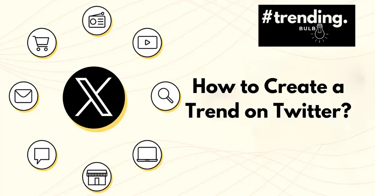 How to creat a trend on twitter