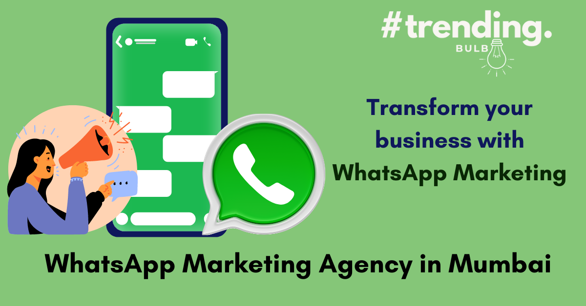 Top 10 WhatsApp Marketing Agencies in Mumbai