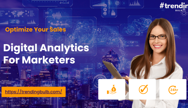 Harnessing Data: A Guide to Digital Analytics for Marketers