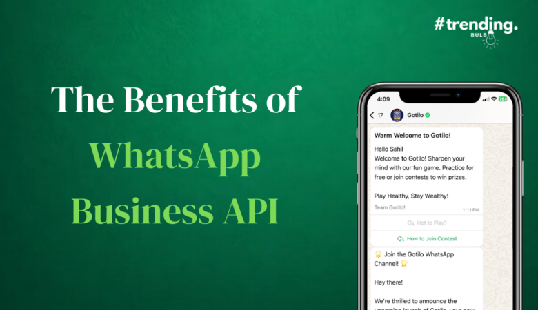 Unlocking Business Potential: The Benefits of WhatsApp API