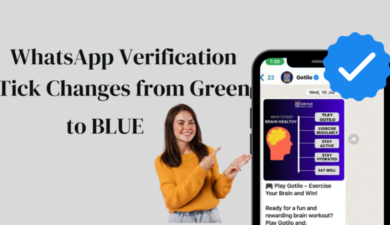 WhatsApp Verification Tick Changes from Green to Blue