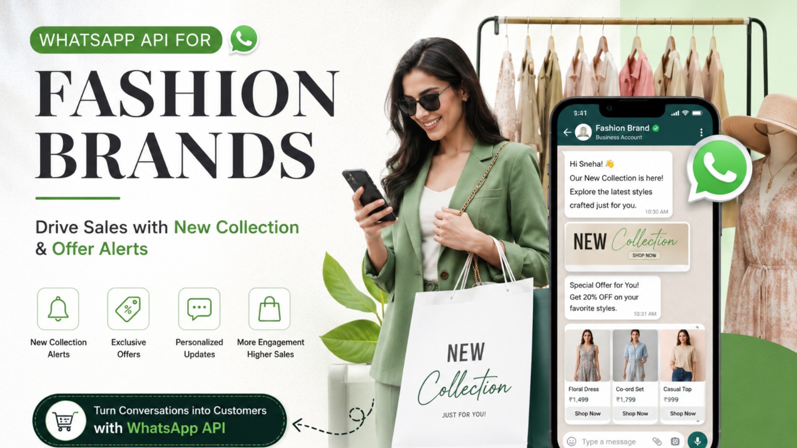 WhatsApp API for fashion brands to drive sales with new collection and offer alerts.